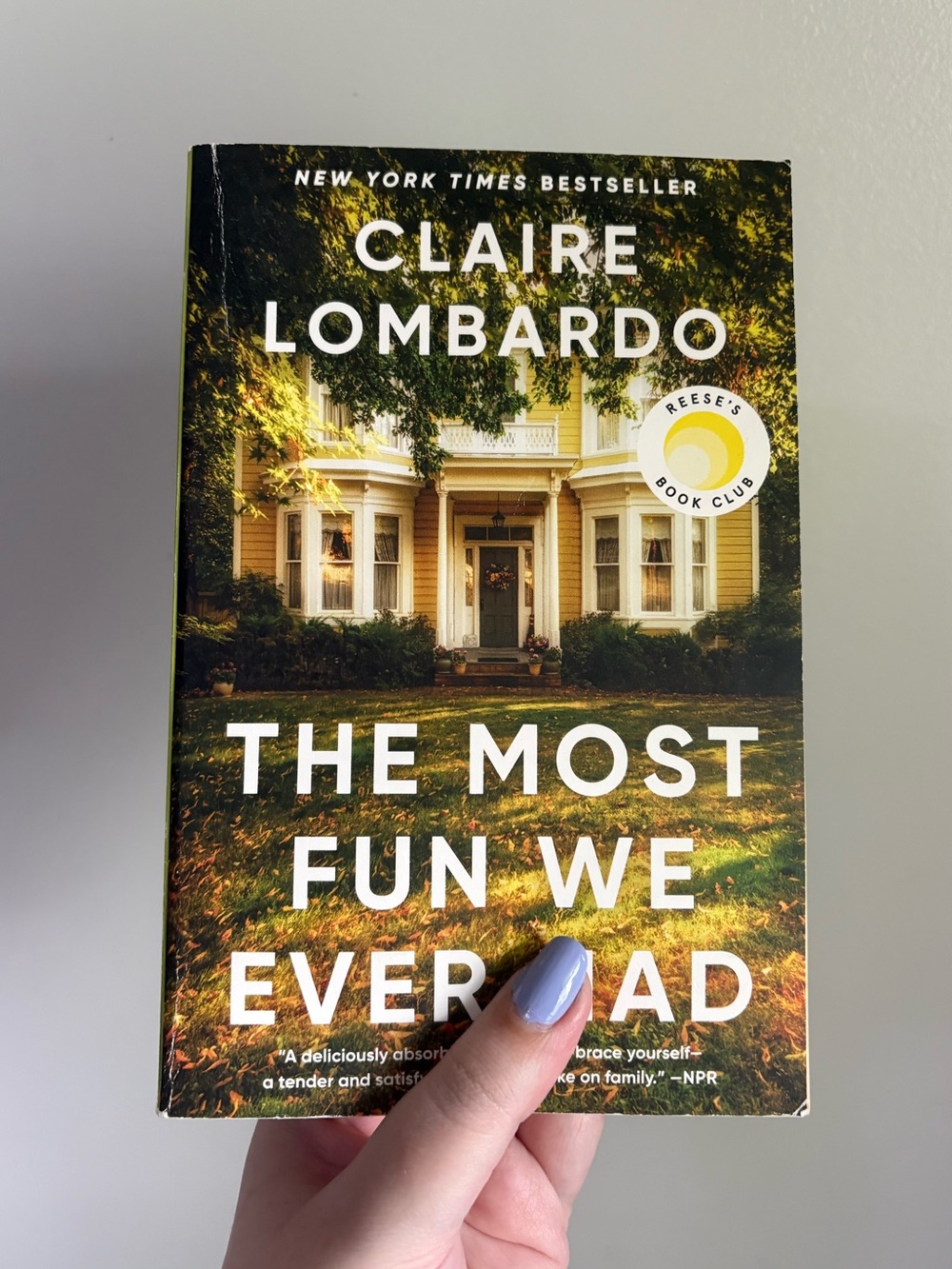 The Most Fun We Ever Had by Claire Lombardo Paperback